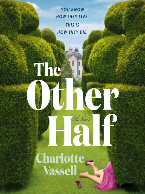 Title details for The Other Half by Charlotte Vassell - Wait list